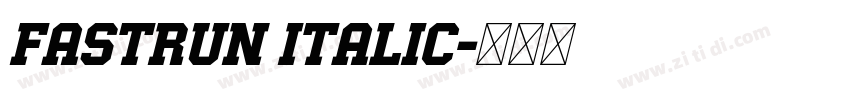 Fastrun Italic字体转换